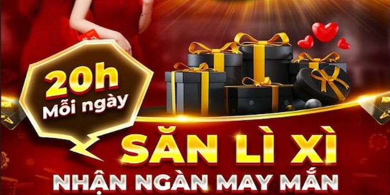 Tận hưởng ưu đãi, săn lì xì may mắn