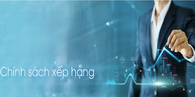 Xếp hạng mang lại lợi thế cho hội viên năng nổ